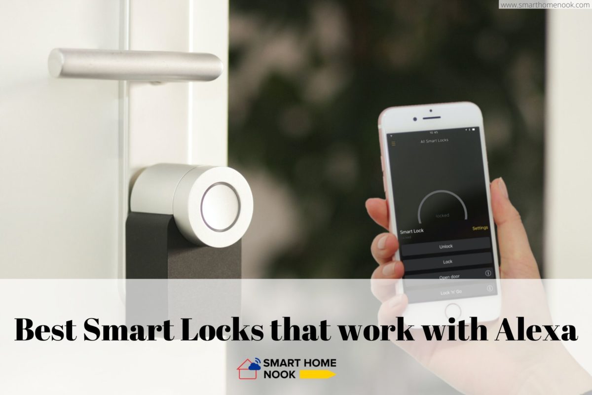Best Smart Door Locks compatiable and work with Alexa