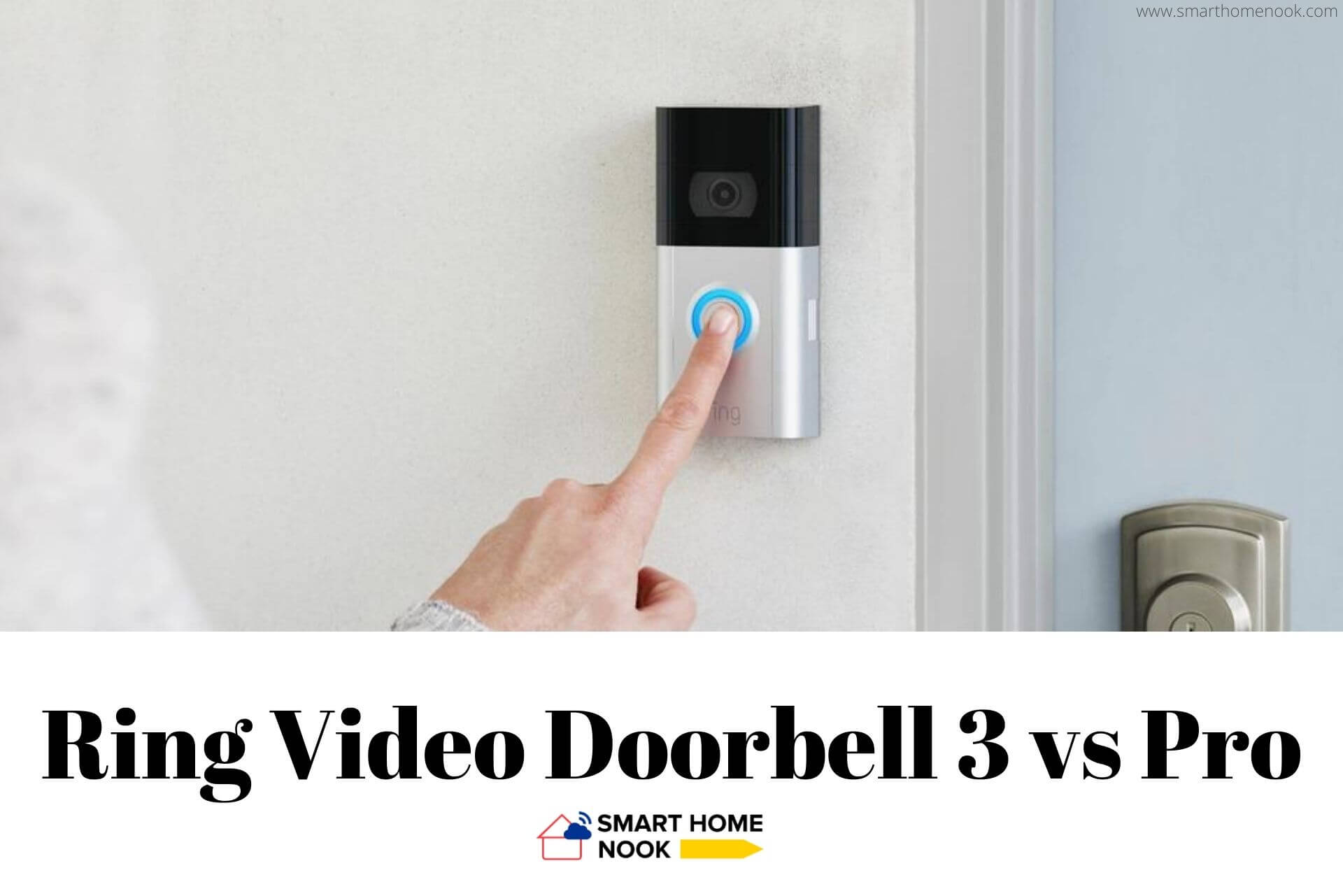 Ring Video Doorbell 3 vs Pro [Smart Doorbell for 2021 ]